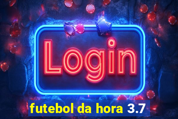 futebol da hora 3.7